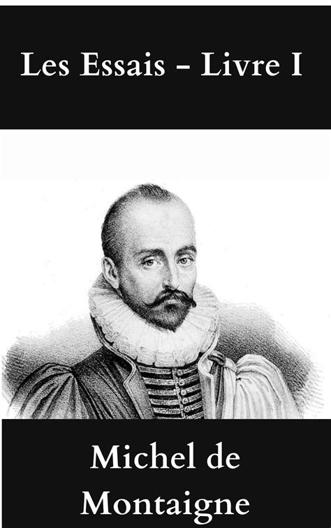 montaigne essais livre 1 chapitre 30|montage les essais livre 1 pdf.